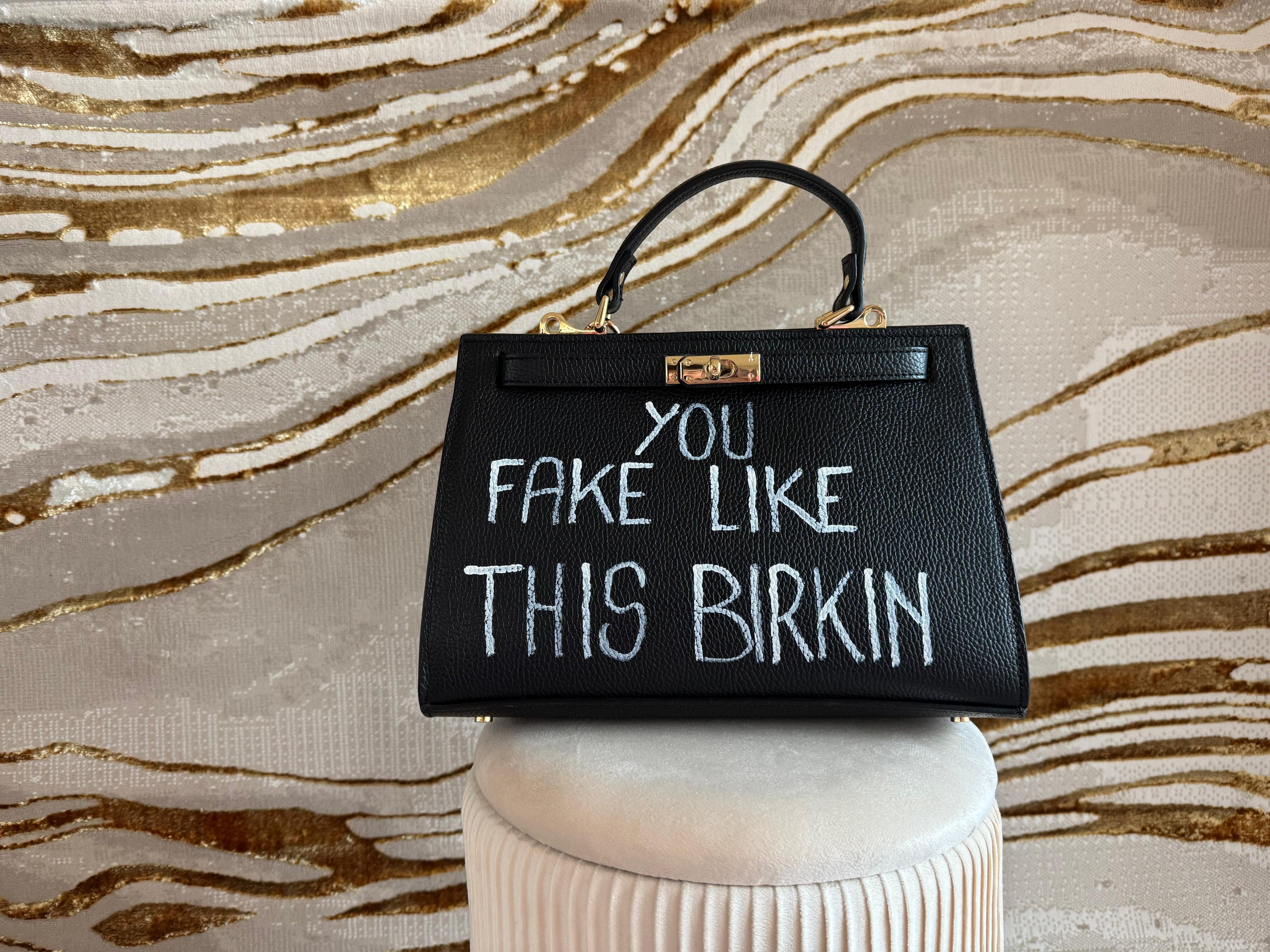 You fake like this BIRKIN
